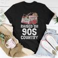Raised On 90S Country Music Retro Farm Cowgirl Women T-shirt Unique Gifts