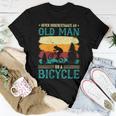 Retired Biker Never Underestimate An Old Man On A Bicycle Women T-shirt Unique Gifts