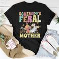 Somebodys Feral Mother Wild Family Cat Mom Floral Mushroom For Mom Women T-shirt Unique Gifts