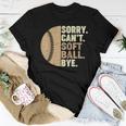 Sorry Cant Softball Bye Girls Ns Kids Softball Mom For Mom Women T-shirt Crewneck Unique Gifts