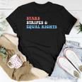 Stars Stripes And Equal Rights 4Th Of July Womens Rights Women T-shirt Unique Gifts
