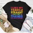 I Like My Tequila Straight Lgbtq Gay Pride Month Women T-shirt Unique Gifts