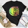 Never Underestimate A Girl Who Plays Tennis Sports Lover Women T-shirt Funny Gifts
