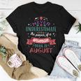 Never Underestimate A Woman Born In August Women T-shirt Funny Gifts