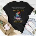Never Underestimate Woman In Her Seventies Rides A Bicycle Women T-shirt Funny Gifts