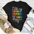 I Like My Whiskey Straight But My Friends Lgbt Pride Month Women T-shirt Unique Gifts