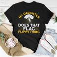 Winter Color Guard Mom Dad My Daughter Does That Flag Women T-shirt Funny Gifts