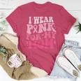 I Wear Pink For My Mom Support Breast Cancer Awareness Women T-shirt Unique Gifts
