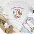 Blessed To Be Called Mom Flower Women T-shirt Unique Gifts
