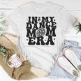 In My Dance Mom Era Groovy Disco Ball Dance Lover On Back Women T-shirt Funny Gifts