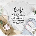 Girls Weekend Cheapers Than Therapy 2023 Sisters Trip 2023 Women T-shirt Unique Gifts