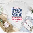 Honoring All Who Served Thank You Veterans Day Women Women T-shirt Unique Gifts