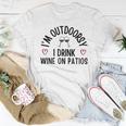 I'm Outdoorsy I Drink Wine On Patios Wine Family Women T-shirt Funny Gifts