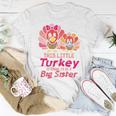 Kids This Little Turkey Will Be Big Sister Pregnancy Thanksgiving Women T-shirt Unique Gifts