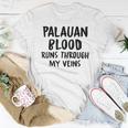 Palauan Blood Runs Through My Veins Novelty Sarcastic Word Women T-shirt Funny Gifts