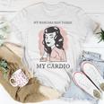 Retro Sarcastic 50'S Housewife Memes Sarcastic Cardio Quote Women T-shirt Unique Gifts