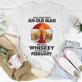 Never Underestimate An Old February Man Who Loves Whiskey Women T-shirt Funny Gifts