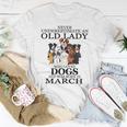 Old Name Gifts, Never Underestimate An Old Lady Shirts, Never Underestimate Shirts, March Name Shirts, Old Lady Shirts, Old Name Shirts