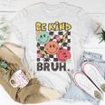 Unity Day 2023 Anti Bullying Awareness Kindness Be Kind Bruh Women T-shirt Unique Gifts