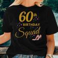 60Th Birthday Squad Funny Party 60 Year Old Birthday Family Women T-shirt Short Sleeve Graphic Gifts for Her
