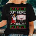 Out Here Ballin' Santa Basketball Ugly Christmas Sweaters Women T-shirt Gifts for Her