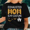 Bat Witch Pumpkin Halloween Day Exhausted Mom Is My Costume Women T-shirt Gifts for Her