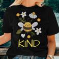 Bee Kind To Be Kind Spread Happiness And Smiles Women T-shirt Gifts for Her