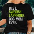 Best Swedish Lapphund Dog Mom Ever Dog Lovers Women T-shirt Gifts for Her
