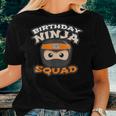 Birthday Ninja Squad Mom Dad Crew Siblings Team Matching Women T-shirt Gifts for Her