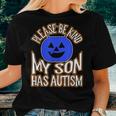 Blue Pumpkin Bucket Halloween Be Kind My Son Has Autism Women T-shirt Gifts for Her