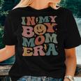 In My Boy Mom Era Women T-shirt Gifts for Her