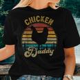 Chicken Daddy Vintage Retro 70S Chicken Dad Fathers Day Men Women T-shirt Gifts for Her