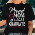 Class Of 2023 Graduation 2023 Proud Mom Of A 2023 Graduate Women T-shirt Gifts for Her