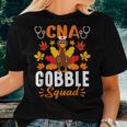 Cna Gobble Squad Nurse Turkey Thanksgiving Women T-shirt Gifts for Her