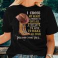 Cowgirl Boots & Hat I Cross My Heart Western Country Cowboys Women T-shirt Gifts for Her