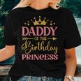 Daddy Of The Birthday Princess Themed Family Girl Birthday Women T-shirt Gifts for Her