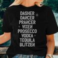 Dasher Dancer Prancer Tequila Alcohol Xmas List Women T-shirt Gifts for Her