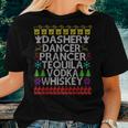 Dasher Dancer Tequila Vodka Ugly Christmas ListWomen T-shirt Crewneck Gifts for Her
