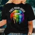 Dripping Lips Rainbow Lgbtq Mother Free Mom Hugs Women T-shirt Gifts for Her