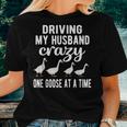 Driving Husband Crazy Goose Mom Goose Lover Goose Mama Women T-shirt Crewneck Gifts for Her