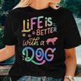 Estrela Mountain Dog Life Is Better With My Dog Mom Dad Women T-shirt Gifts for Her