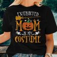 Exhausted Mom Is My Costume Halloween Mother Women T-shirt Gifts for Her