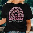 Expensive Difficult And Talks Back Mom Life For Mom Women T-shirt Crewneck Gifts for Her