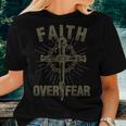 Faith Over Fear Best For Christians Women T-shirt Gifts for Her