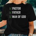 Fathers Day From Church Pastor Dad Man Of God Women T-shirt Gifts for Her