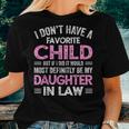 Favorite Child My Daughterinlaw Women T-shirt Gifts for Her