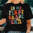 In My First Grade Era 1St Grade Teacher Groovy Retro Women T-shirt Gifts for Her