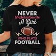 Football Distressed Quote Never Underestimate A Girl Women T-shirt Gifts for Her