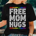 Women Free Mom Hugs Rainbow Proud Mom Lgbt Pride Month Women T-shirt Gifts for Her