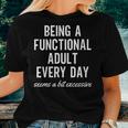 Adulting Sarcasm Quotes Being A Functional Adult Women T-shirt Gifts for Her
